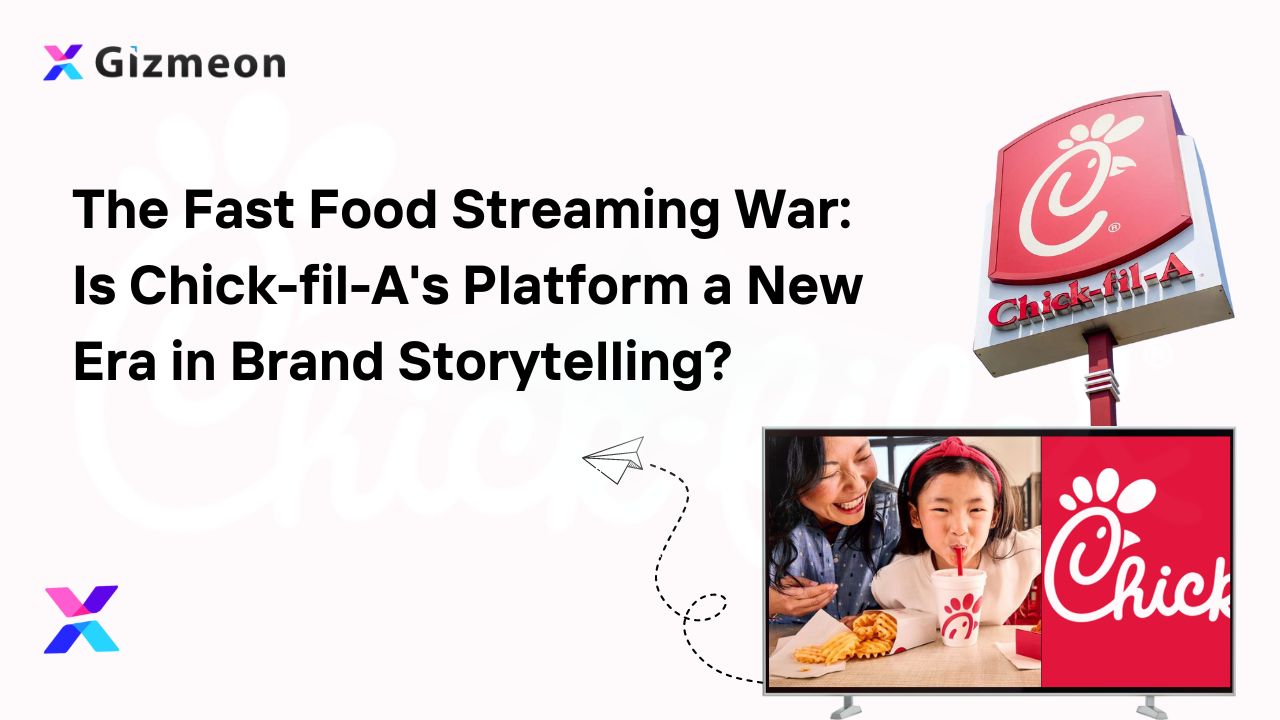 The Fast Food Streaming War: Is Chick-fil-A’s Platform a New Era in Brand Storytelling?