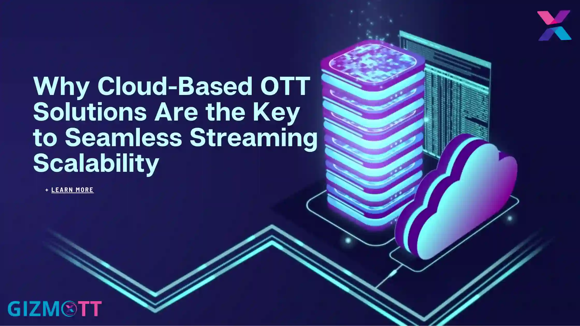 Why Cloud-Based OTT Platform Solutions Are the Future of Streaming Scalability?