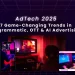 7 Game-Changing Trends in Programmatic, OTT & AI Advertising