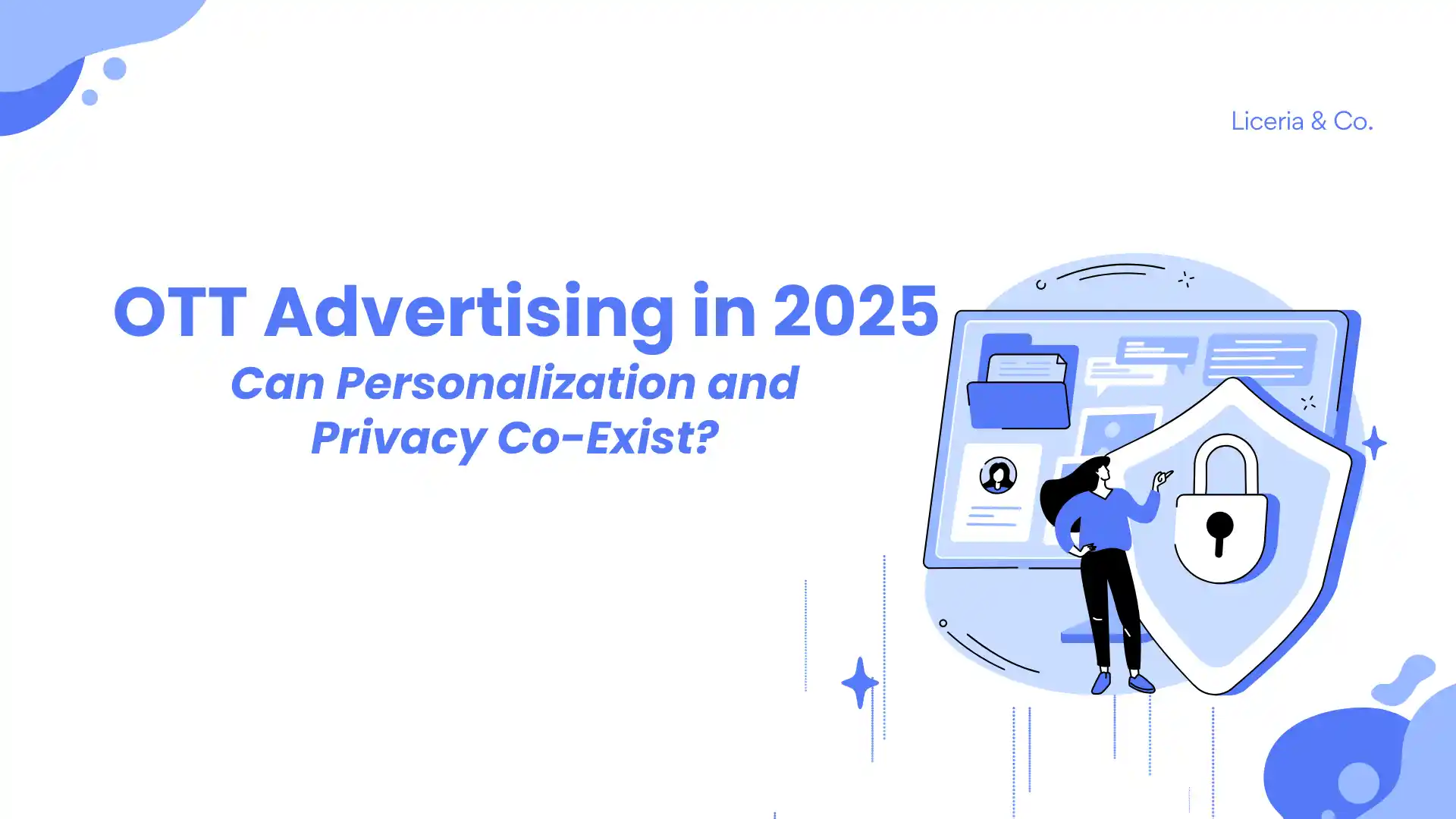 OTT Advertising: Personalization vs. Privacy | Targeted Ads, Data Privacy, and Consumer Trust