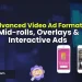 Maximize Video Ad Revenue with Advanced Ad Formats
