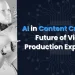 Future of OTT video production with AI tools
