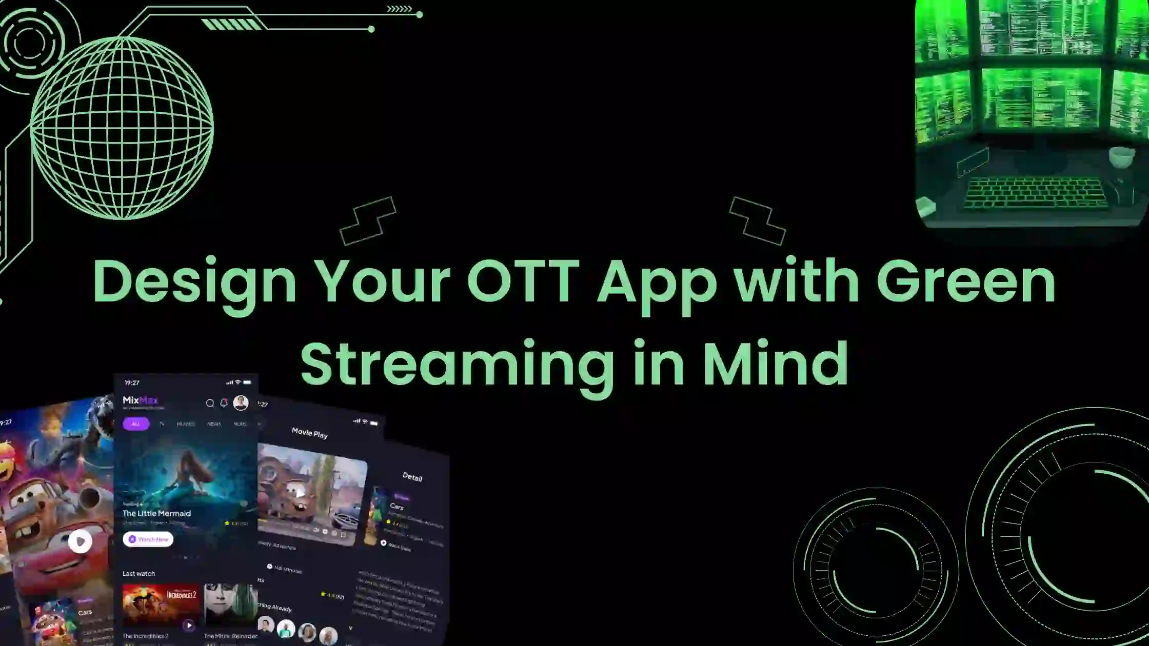 Sustainability in Streaming: How to Build Eco-Friendly OTT Apps