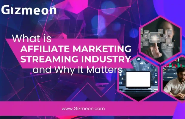 How to Leverage Affiliate Marketing in the Streaming Industry