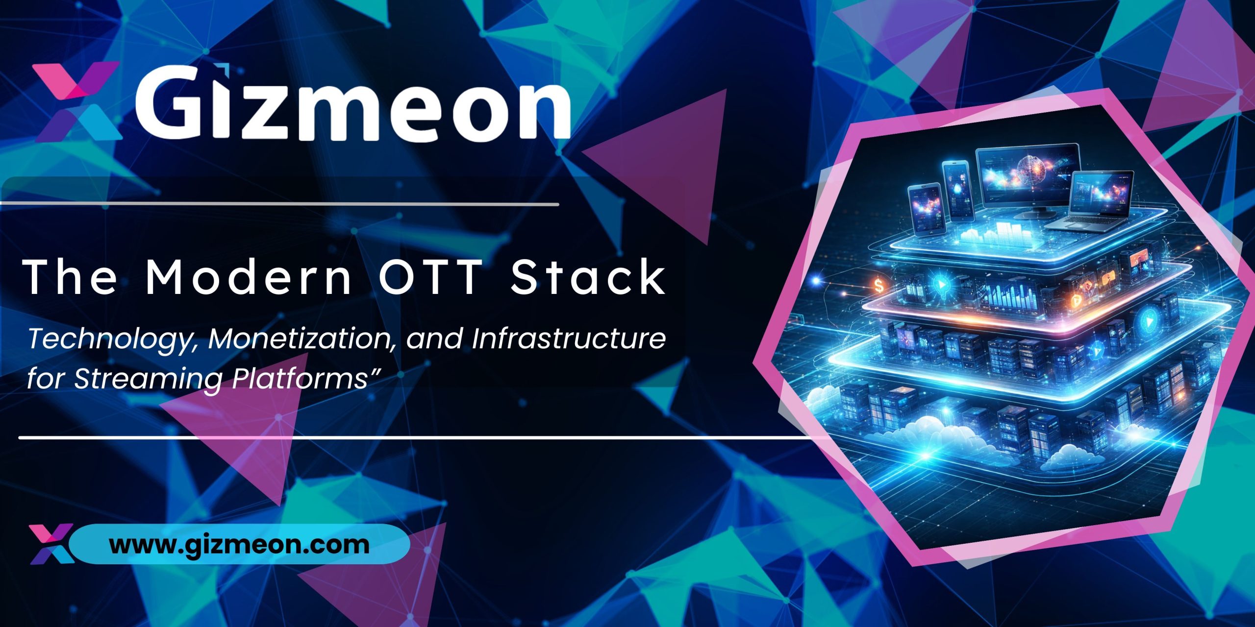 The OTT Infrastructure Stack in 2026: How to Build a Scalable Streaming Platform