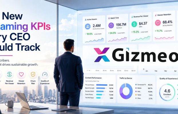 The New Streaming KPIs Every CEO Should Track for Sustainable Growth